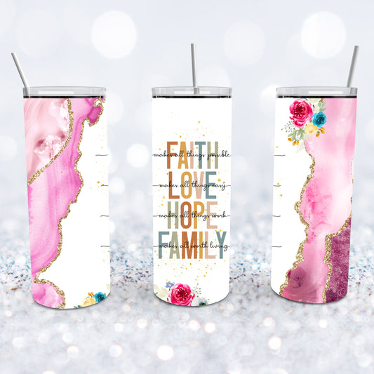 Faith Love Hope Family Tumbler