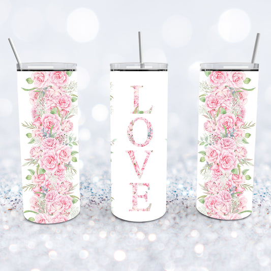 LOVE in Roses Tumbler