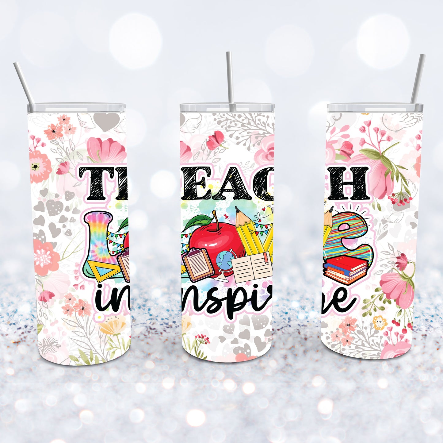 Love Teach Inspire Floral Tumbler